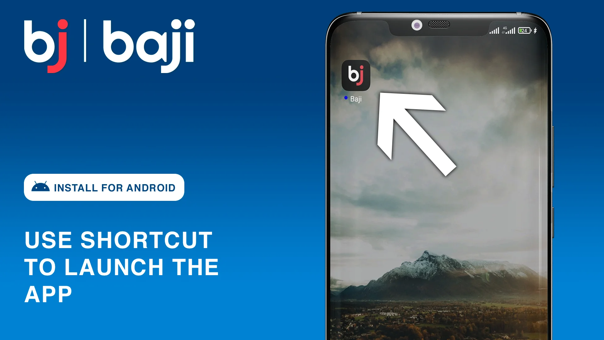 Launch Baji app using the icon on the home screen